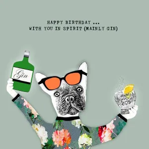 With you in spirit (mainly gin) Greeting Card